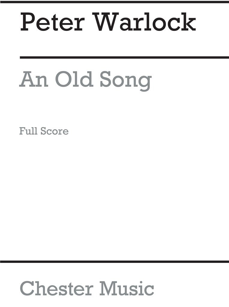 Warlock An Old Song For Small Orchestra F/S